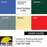 Choose Your ProTec Building Cover Color