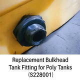 Replacement Bulkhead Tank Fitting for Poly Tanks
